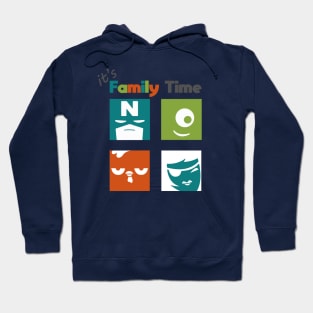 IT'S FAMILY TIME Hoodie